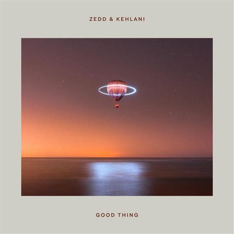 great things lyrics|good thing zedd 和訳.